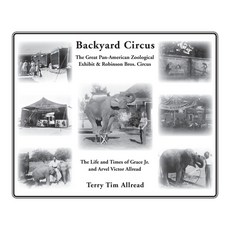 (英文圖書)Backyard Circus: The Life and Times of Grace Jr. and Arvel Victor Allread 精裝版, Memoir Books, 英文