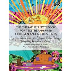 (영문도서)The Therapist's Notebook for Teletherapy with Children and Adolescents: Creative... Paperback, Routledge, English, 9781032362403