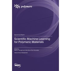 (英文圖書)Scientific Machine Learning for Polymeric Materials 精裝版, Mdpi AG, English, Hardcover