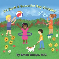 It's Such A Beautiful Day Outside! Paperback, Independently Published, English, 9798675674725