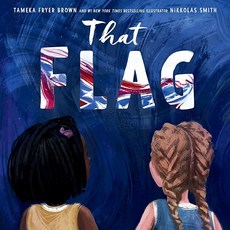 That Flag: A Jane Addams Honor Book About Friendship and Racism for Children (Ages 6-10) 284029