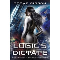 (영문도서) Logic's Dictate Paperback, MindStir Media, English, 9781965340936