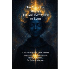 The Map & Mirrors Alchemist Guide to Tarot: Bringing simplicity the 78 cards [paperback] 228300, The Map & Mirrors Alchemist Gu
