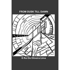 (영문도서)From Dusk Till Dawn Paperback, Independently Published, English, 9798337615912