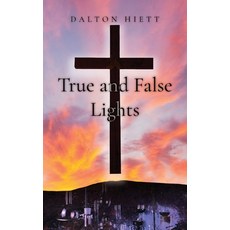 (영문도서) True and False Lights Paperback, Palmetto Publishing, English, 9798822958623