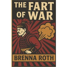 (英文圖書)The Fart Of War 平裝版, Independently Published, 英文