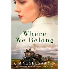 (영문도서)Where We Belong: An Orphan Train Novel Paperback, Waterbrook Press, English, 9780593600856