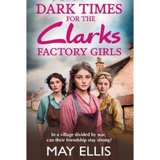 (영문도서) Dark Times for the Clarks Factory Girls Paperback, Boldwood Books Ltd, English, 9781835330401