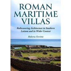 (英文圖書)Roman Maritime Villas: Rediscovering Architecture in Southern Latium and Its Wid... 精裝版, Oxbow Books Limited, 英文