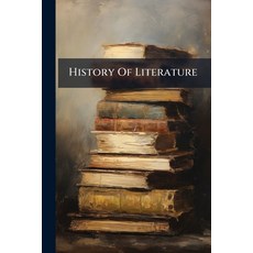 (영문도서)History Of Literature: Pamphlet Vol.] Paperback, Nabu Press, English, 9781271416356