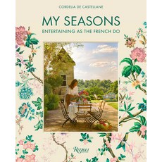Life in a French Country House:Entertaining for All Seasons, Rizzoli International Public.., English, 9780847870936