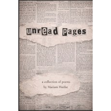 (영문도서)Unread Pages: A Collection of Poems by Mariam Haidar Paperback, Independently Published, English, 9798243723787