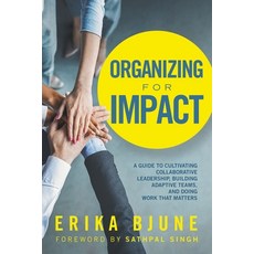 (英文圖書)Organizing for Impact: A Guide to Cultivating Collaborative Leadership Building... 平裝版, Balboa Press, 英文