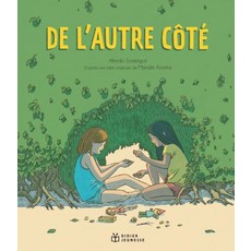 De l'autre cote, Alfredo Soderguit(저), Didier Jeunesse
