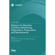 (英文圖書)Sensors for Machine Condition Monitoring Diagnostics Prognostics and Maintenance 精裝版, Mdpi AG, English, Hardcover