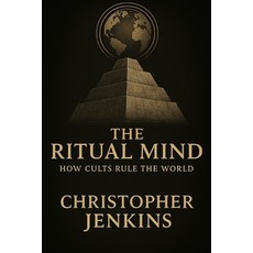(英文圖書)The Ritual Mind: How Cults Rule The World 平裝版, Independently Published, English