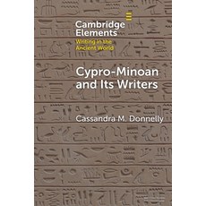 (영문도서) Cypro-Minoan and Its Writers Paperback, Cambridge University Press, English, 9781009381802