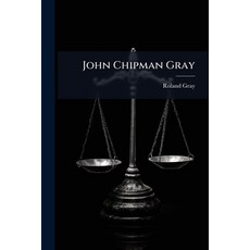 (英文圖書)John Chipman Gray 平裝版, Nabu Press, 英文