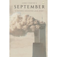 (영문도서)September: A Father And Daughter Love Story Paperback, Independently Published, English, 9798243145619