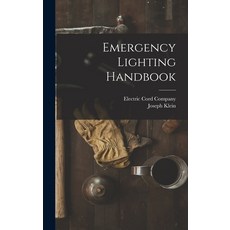 (영문도서) Emergency Lighting Handbook Hardcover, Hassell Street Press, English, 9781013328855