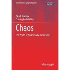 (영문도서) Chaos: The World of Nonperiodic Oscillations Paperback, Springer, English, 9783030443078