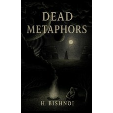 (英文圖書)Dead Metaphors 平裝版, Notion Press, 英文