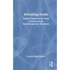 (英文圖書)Rethinking Health: Radical Implications from Contemporary Interdisciplinary Rese... 精裝版, Routledge, 英文, 精裝