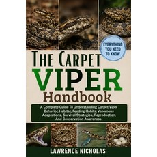 (英文圖書)The Carpet Viper Handbook: A Complete Guide To Understanding Carpet Viper Behavi... 平裝版, Independently Published, 英文, 平裝本