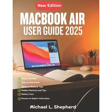 (영문도서)MacBook Air User Guide 2025: Master Your New Device -Easy Steps for Seniors Cre... Paperback, Independently Published, English, 9798263008345