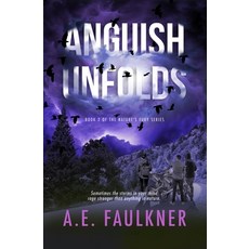 (영문도서) Anguish Unfolds Paperback, Ae Faulkner, English, 9781949193633