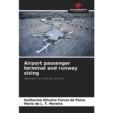 (英文圖書)Airport passenger terminal and runway sizing 平裝版, Our Knowledge Publishing, 英文