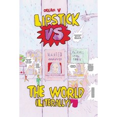 (영문도서)LIPSTICK VS THE WORLD (Literally) Paperback, Ocean Vertes, English, 9781068481949