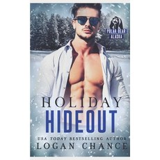 (영문도서) Holiday Hideout (Polar Bear Alaska) Paperback, Independently Published, English, 9798827619819