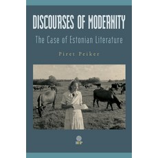 (영문도서) Discourses of Modernity: The Case of Estonian Literature Paperback, Helena History Press LLC, English, 9781943596447