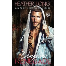 (영문도서) Dangerous Renegade Hardcover, Heather Long, English, 9781956264272