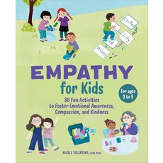 Empathy for Kids: 30 Fun Activities to Foster Emotional Awareness Compassion and Kindness 389446, Empathy for Kids: 30 Fun Activ