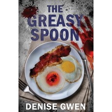 (영문도서) The Greasy Spoon Paperback, Independently Published, English, 9798379014827