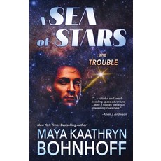 (영문도서)A Sea of Stars and Trouble Paperback, Book View Cafe, English, 9781636323343