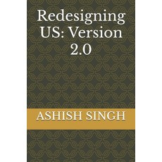 (영문도서)Redesigning US: Version 2.0 Paperback, Ashish Singh, English, 9789334419542