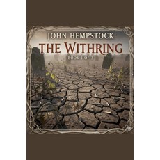 (영문도서)The Withering Paperback, John Hempstock, English, 9781996819104