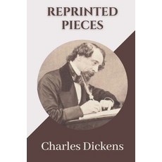 Reprinted Pieces: Original Classics and Annotated Paperback, Independently Published, English, 9798709126985