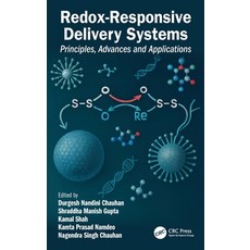 (영문도서)Redox-Responsive Delivery Systems: Principles Advances and Applications Hardcover, CRC Press, English, 9781041038498 CRC Press, English, 9781041038498