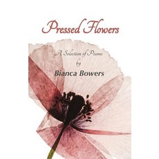 (영문도서) Pressed Flowers Paperback, Paperfields Press, English, 9780648442622
