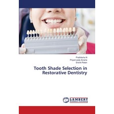 (영문도서)Tooth Shade Selection in Restorative Dentistry Paperback, LAP Lambert Academic Publis..., English, 9786209019067