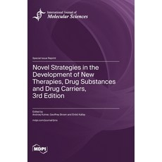 (英文圖書)Novel Strategies in the Development of New Therapies Drug Substances and Drug C... 精裝版, Mdpi AG, 英文