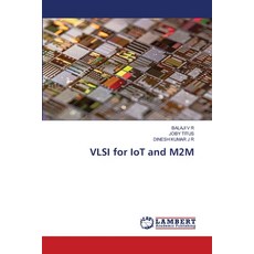 (영문도서)VLSI for IoT and M2M Paperback, LAP Lambert Academic Publis..., English, 9786207484812