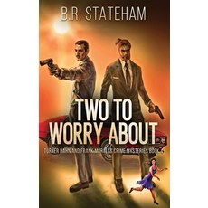 (영문도서) Two to Worry About Hardcover, Next Chapter, English, 9784824169235