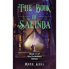 The Book of Salinda: Book 1.1 of the Forbidden series Paperback, Independently Published, English, 9798601705332