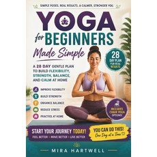 (英文圖書)Yoga for Beginners Made Simple: A 28-Day Gentle Plan to Build Flexibility Stren... 平裝版, Independently Published, 英文, 平裝本
