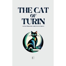 (영문도서) The Cat of Turin And Other Bilingual Italian-English Stories for Beginners Paperback, Pomme Bilingual, English, 9798230512042